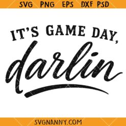 It's Game Day Darlin SVG, Game Day Football SVG, Fotball Mom Shirt SVG