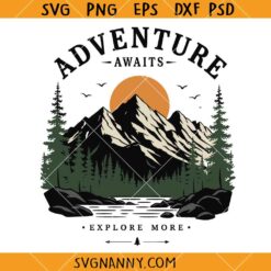 Adventure Awaits SVG, Outdoors Quote SVG, Wilderness Camp SVG
