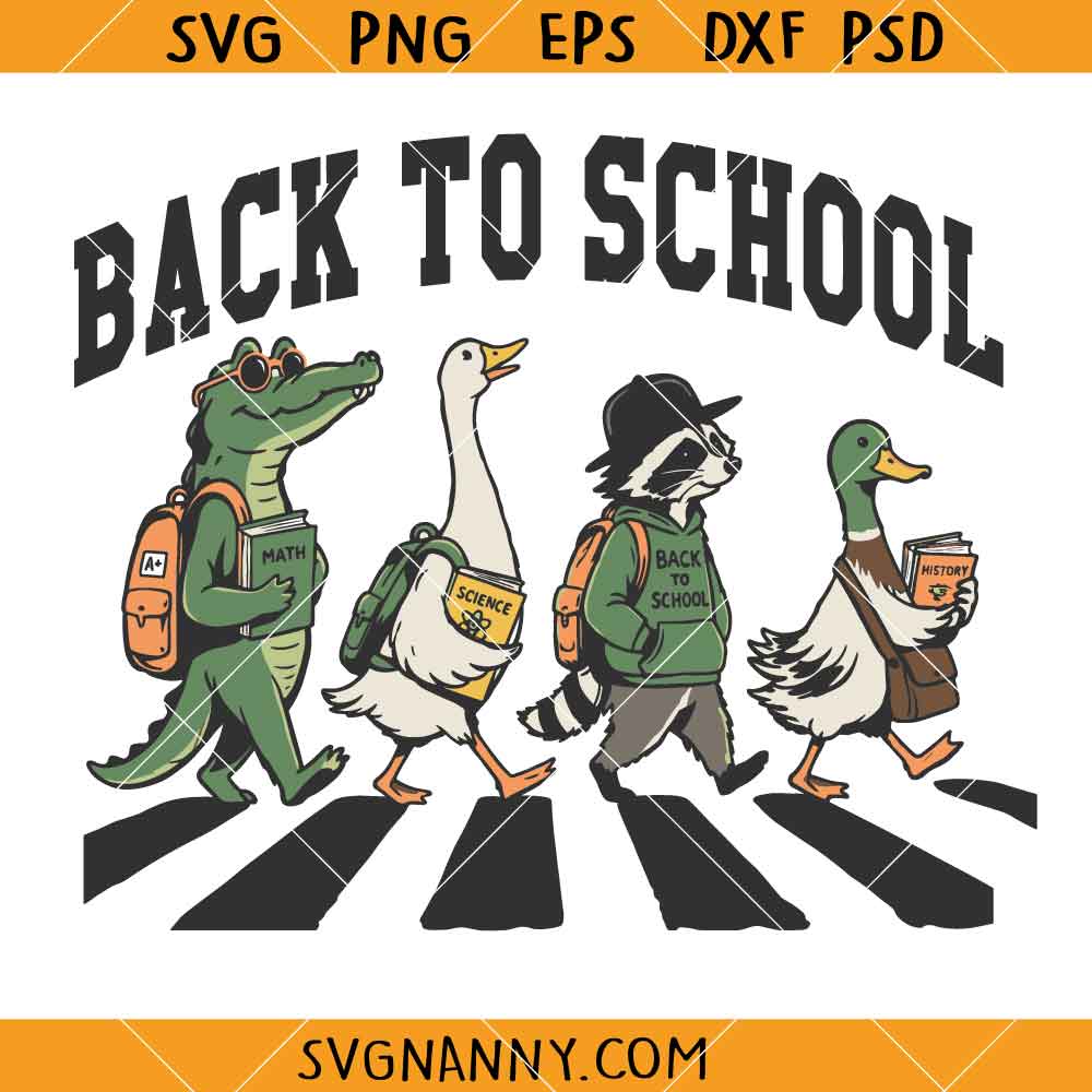 Back To School Alligator Goose Raccoon Duck SVG, Funny Classroom Animal Svg, Abbey Road Back To School SVG