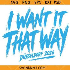 I Want It That Way Düsseldorf 2026 Backstreet Boys SVG, Düsseldorf Concert SVG, Backstreet Boys SVG