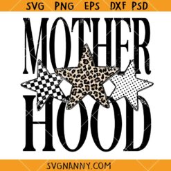 Mother Hood Polka Dot Stars SVG, Mom Life Svg, Motherhood SVG