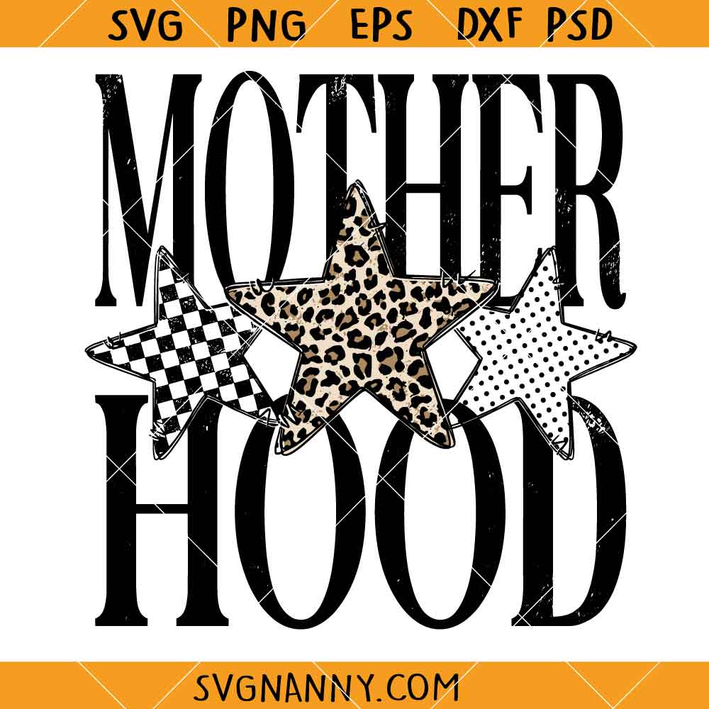Mother Hood Polka Dot Stars SVG, Mom Life Svg, Motherhood SVG
