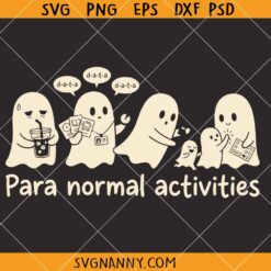 Para Normal Activities SVG, Para Squad Gift SVG, Teacher Halloween Shirt SVG