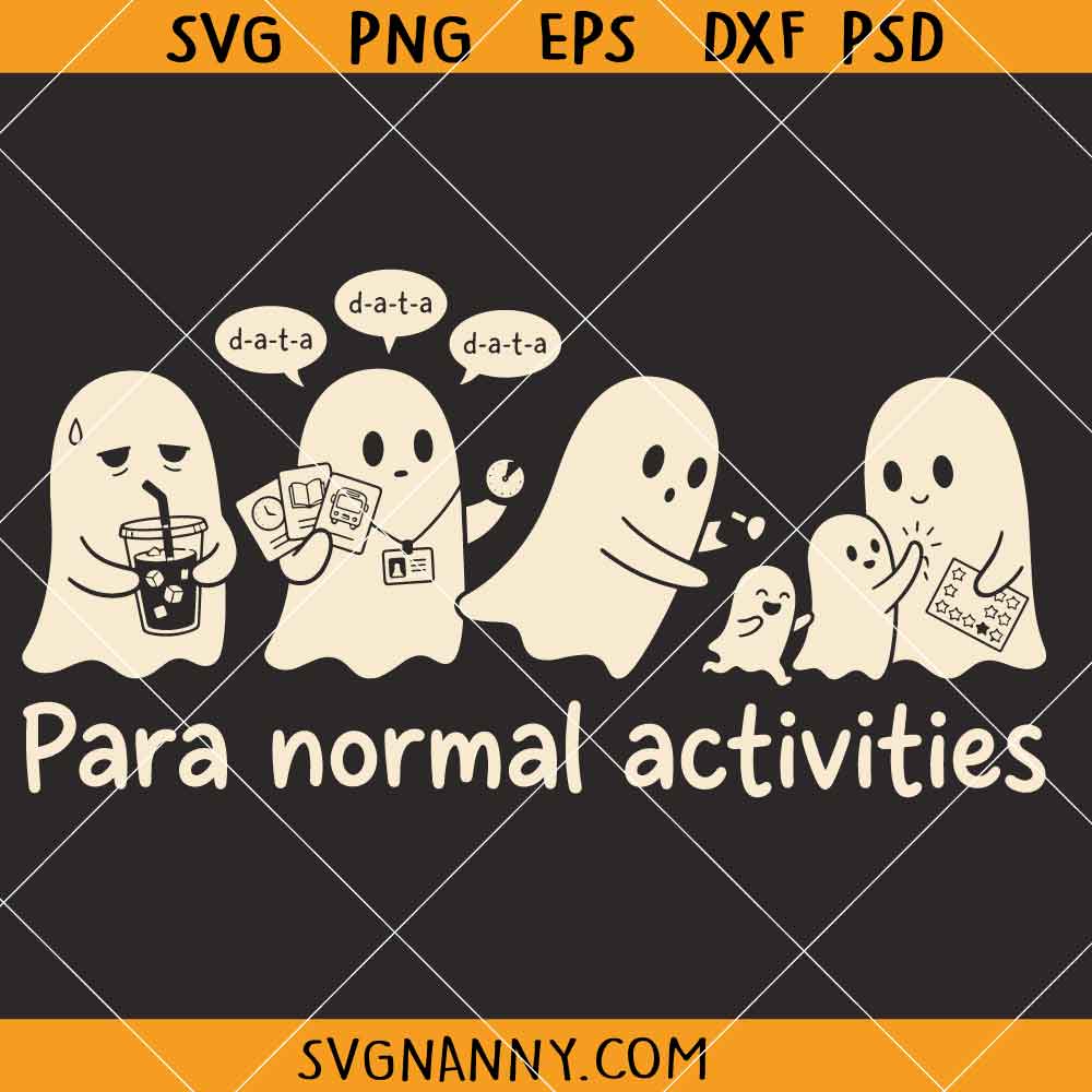 Para Normal Activities SVG, Para Squad Gift SVG, Teacher Halloween Shirt SVG