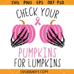 Check Your Pumpkins for Lumpkins SVG, Halloween Breast Cancer Awareness svg