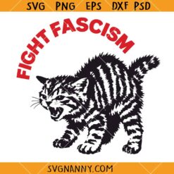 Fight Fascism Cat SVG, Angry Protest SVG, Activist Cat Meme SVG