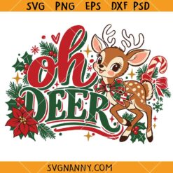 Oh Deer SVG, Deer Christmas  SVG, Funny Christmas Quotes SVG, Rudolph SVG