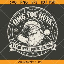 Santa OMG You Guys SVG, Christmas Book Lover SVG, Funny Santa OMG You Guys I Saw What You’re Reading SVG