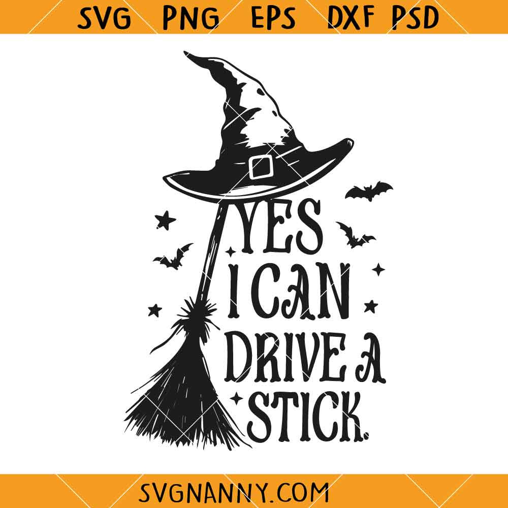 Yes I Can Drive a Stick SVG, Mom Halloween Svg, Witch Svg, Spooky SVG