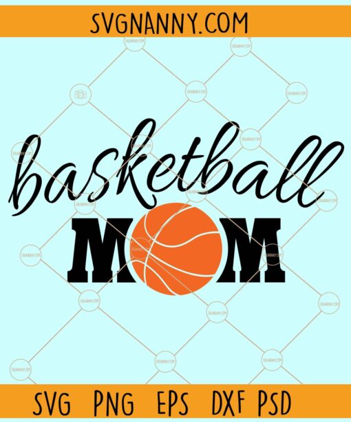Basketball mom svg