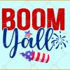 Boom y'all firecracker svg