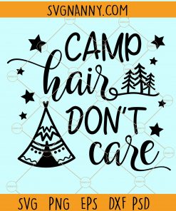 Camp hair don't care svg