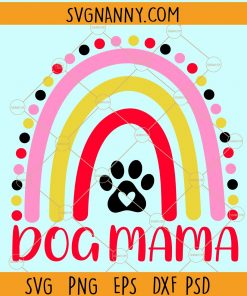 Dog mama rainbow svg