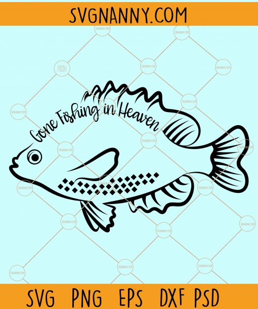 Gone fishing in heaven svg