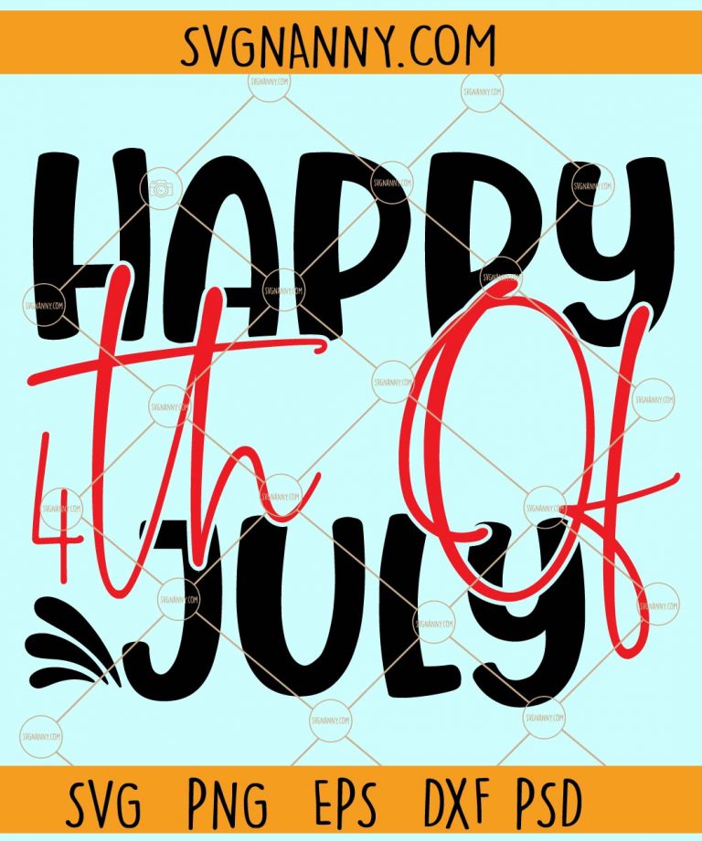 Happy 4th Of July Svg, Independence Day Svg, Happy 4th Of July Svg ...