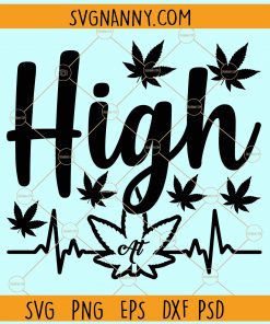 High at weed leaf heartbeat svg