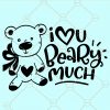 I Love You Beary Much svg