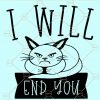 I will end you svg