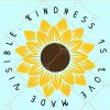 Kindness is love made visible svg