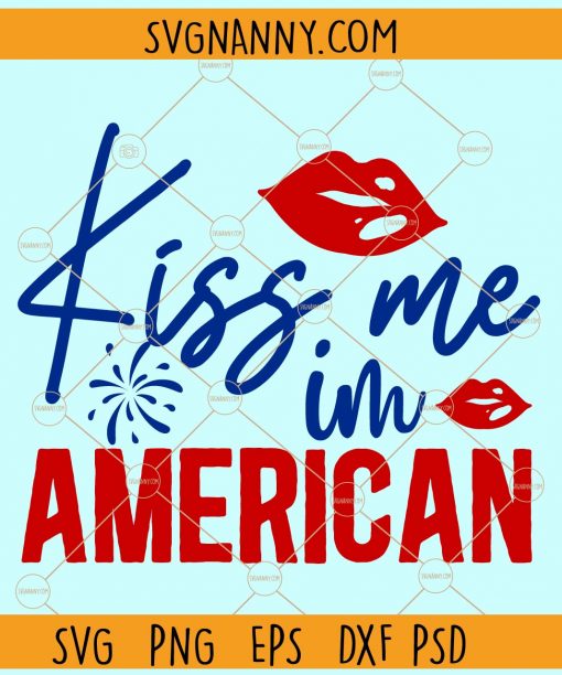 Kiss me in American svg