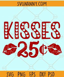 Kisses 25 cents svg
