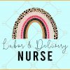 Labor and delivery nurse leopard rainbow svg