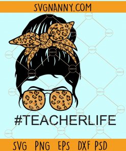 Leopard messy bun teacher life svg