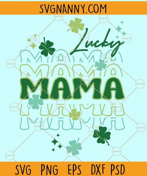 Lucky mama svg