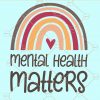 Mental health matters rainbow svg