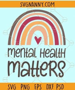 Mental health matters rainbow svg