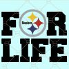Pittsburgh steelers for life svg