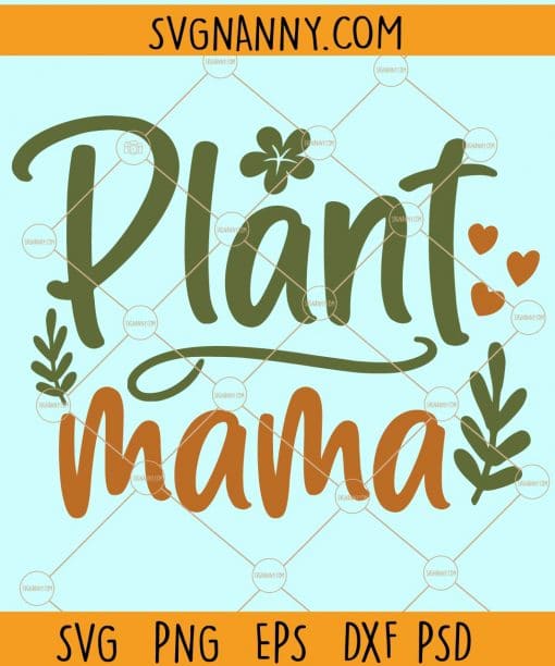 Plant mama svg