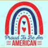 Proud to be an American rainbow svg