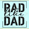 Rad like dad svg