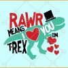 Rawr means I love you in T-Rex svg