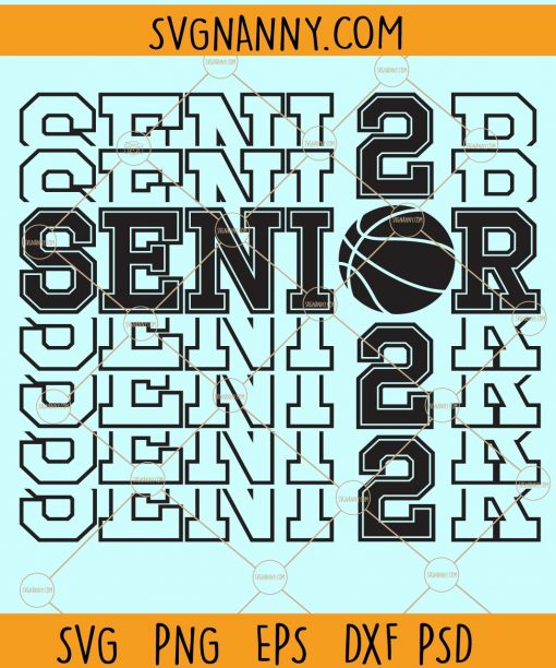 Senior 2022 basketball stacked svg