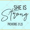 She is strong Proverbs 31 - 25 svg