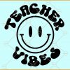Teacher vibes retro smiley face svg