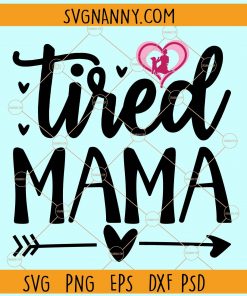 Tired mama with love heart arrow svg