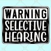 Warning selective hearing svg