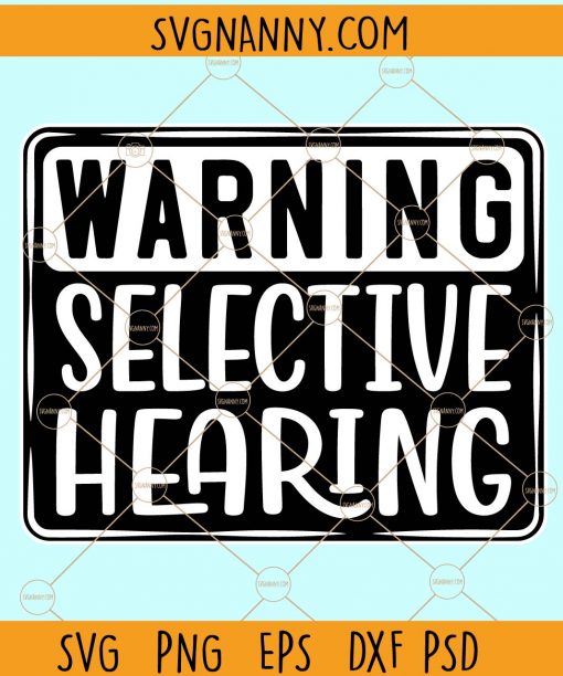 Warning selective hearing svg