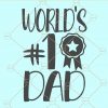 World's number one dad svg